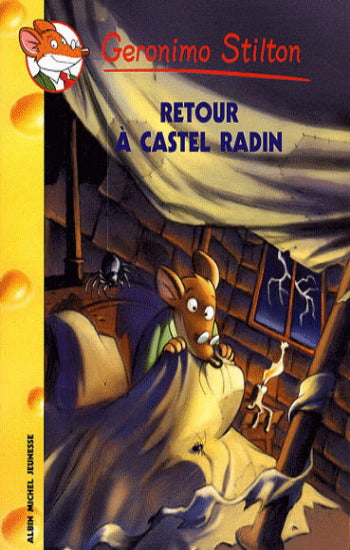 STILTON, Geronimo: Retour à Castel Radin  Tome 40