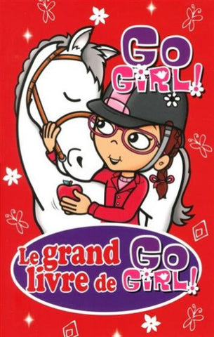 PERRY, Chrissie: Le grand livre de Go Girl ! - Tome 8