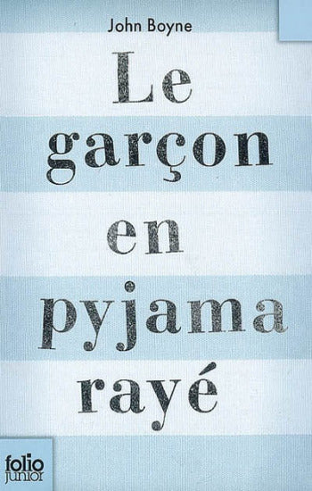 BOYNE, John: Le garçon en pyjama rayé