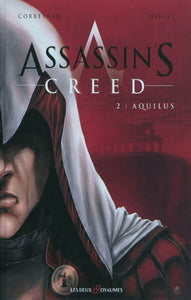 CORBEYRAN, Eric; DEFALI, Djillali: Assassin's Creed  Tome 2 : Aquilus
