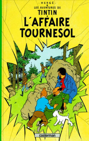 HERGÉ: Les aventures de Tintin  Tome 18 : L'affaire Tournesol