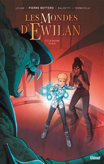 LYLIAN; BALDETTI, Laurence; FORMICOLA, Cecilia: Les mondes d'Ewilan  Tome 2 : Le dernier Ts'lich