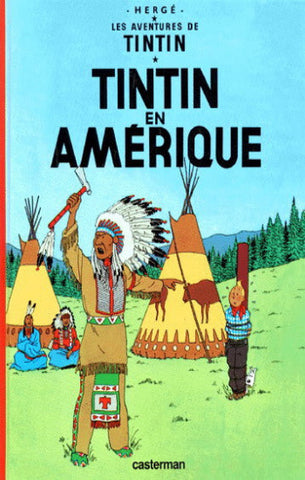 HERGÉ: Les aventures de Tintin  Tome 3 : Tintin en Amérique