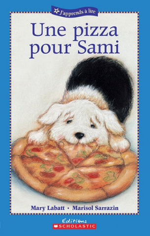 LABATT, Mary; SARRAZIN, Marisol: Une pizza pour Sami