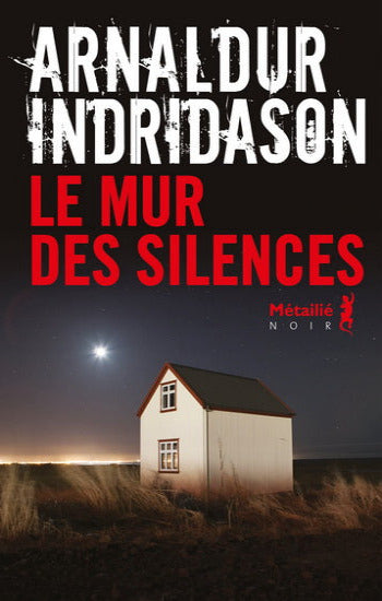 INDRIDASON, Arnaldur: Le mur des silences