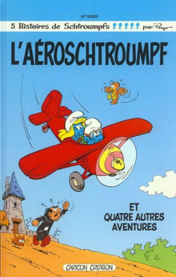 PEYO: 5 histoires de Schtroumpfs Tome 14 : L' Aéroschtroumpf et quatre autres aventures