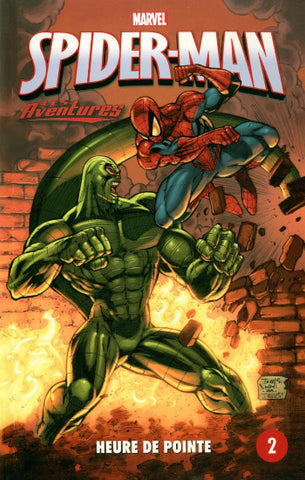 COLLECTIF: Les aventures de Spider-Man  Tome 2 : Heure de pointe
