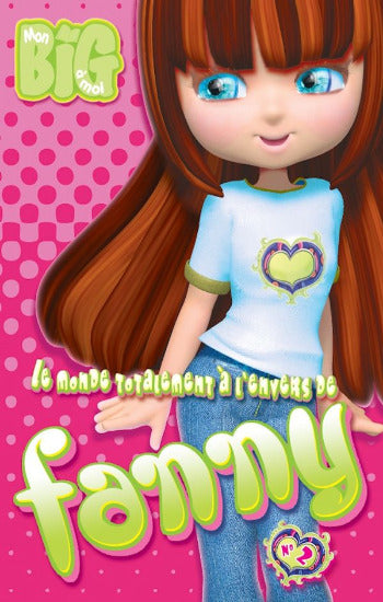 PETIT, Richard: Le monde totalement à l'envers de Fanny  Tome 2