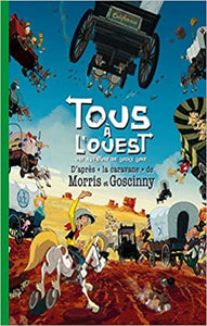 MORRIS; GOSCINNY, René: Les nouvelles aventures de Lucky Luke  Tome 9 : Tous à l'ouest