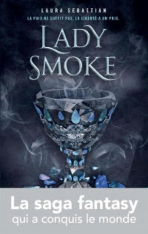SEBASTIAN, Laura: Ash Princess Tome 2 : Lady Smoke