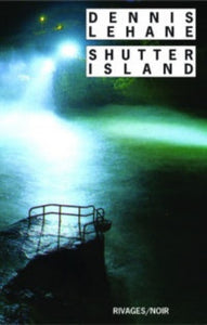 LEHANE, Dennis: Shutter Island