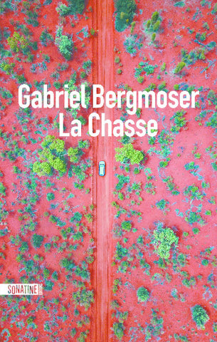 BERGMOSER, Gabriel: La Chasse