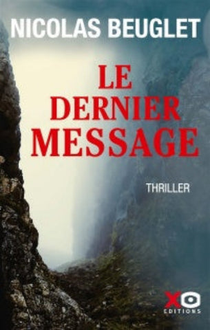 BEUGLET, Nicolas: Le dernier message