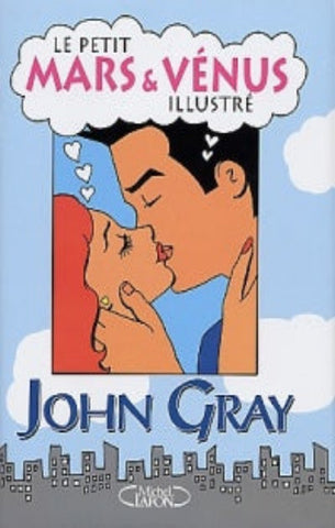 GRAY, John : Le petit Mars & Vénus illustré