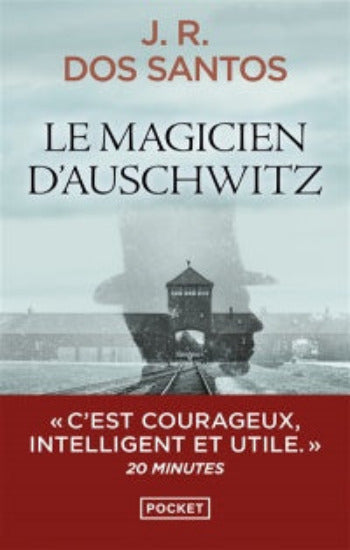 SANTOS, José Rodrigues Dos: Le magicien d'Auschwitz