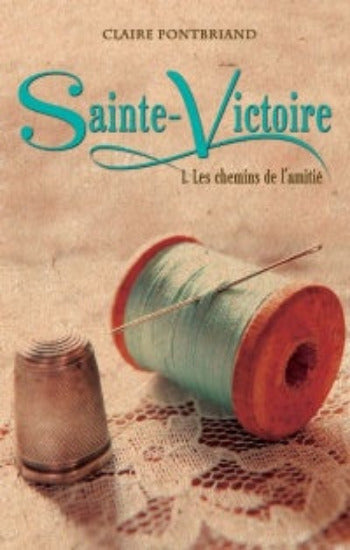 PONTBRIAND, Claire: Sainte-Victoire (2 volumes)