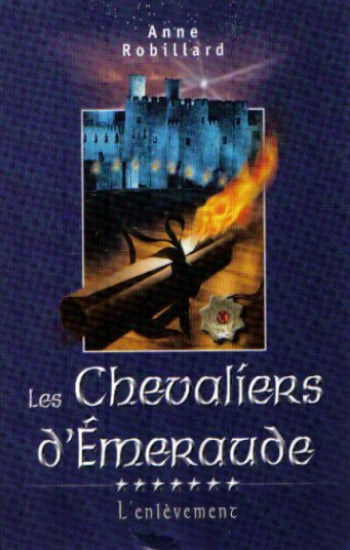 ROBILLARD, Anne: Les chevaliers d'Émeraude (12 volumes)