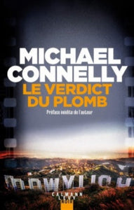 CONNELLY, Michael: Le verdict du plomb