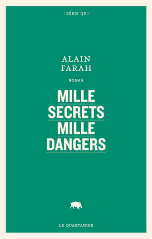 FARAH, Alain: Mille secrets mille dangers