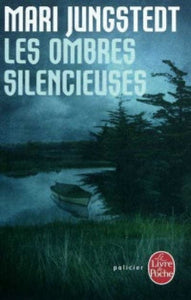 JUNGSTEDT, Mari: Les ombres silencieuses