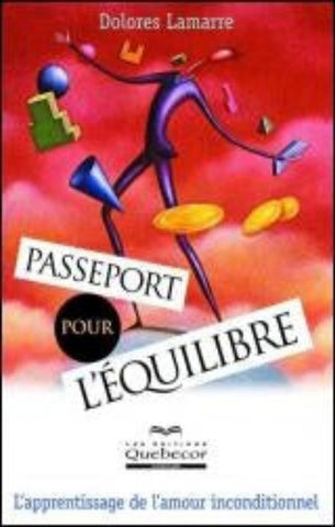 LAMARRE, Dolores: Passeport pour l'équilibre