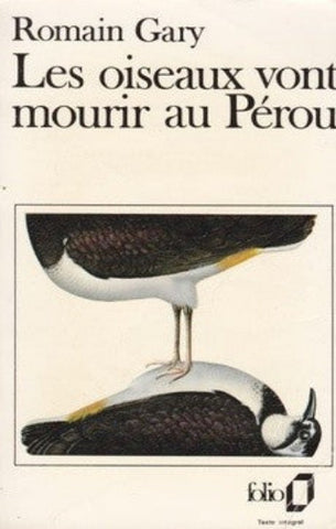 GARY, Romain: Les oiseaux vont mourir au Pérou