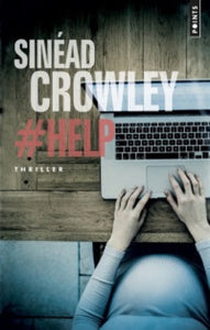 CROWLEYT, Sinéad: #HELP