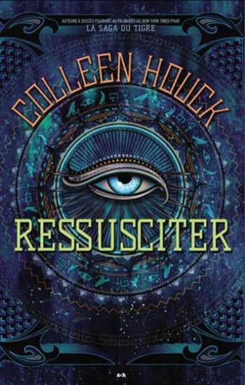 HOUCK, Colleen: Ressusciter (3 volumes)