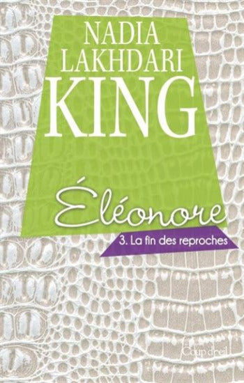 KING, Nadia Lakhdari: Éléonore (3 volumes)