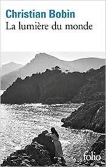 BOBIN, Christian: La lumière du monde