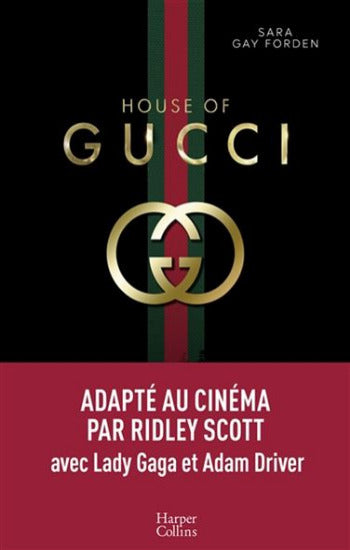 FORDEN, Sara Gay: House of Gucci
