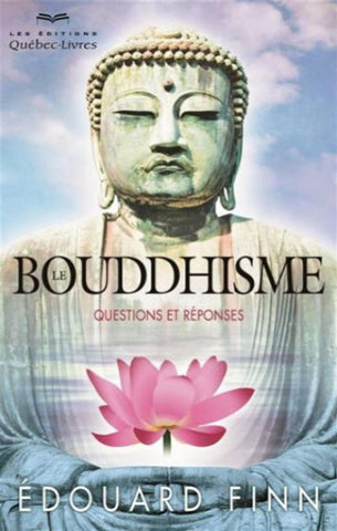FINN, Édouard: Le bouddhisme Questions et réponses,