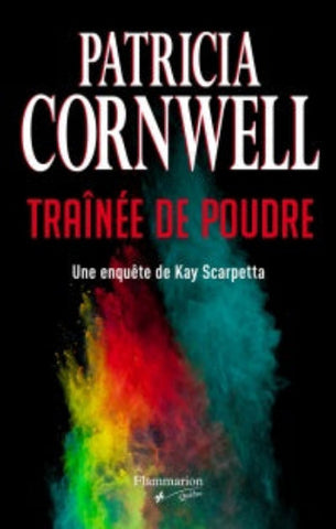 CORNWELL, Patricia: Traînée de poudre