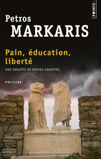 MARKARIS, Petros: Pain, éducation, liberté