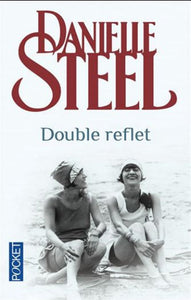 STEEL, Danielle: Double reflet