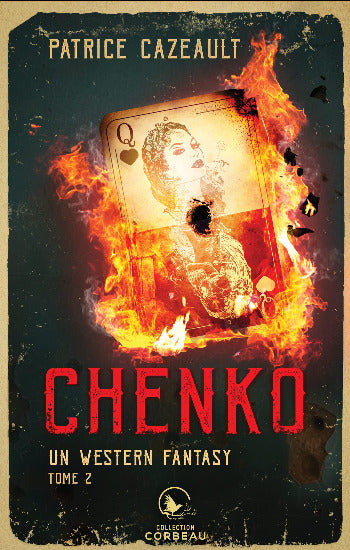 CAZEAULT, Patrice: Un western fantasy Tome 2 : Chenko