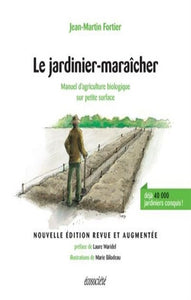 FORTIER, Jean-Martin: Le jardinier-maraîcher