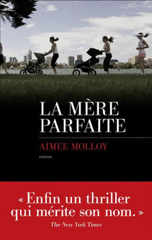 MOLLOY, Aimée: La mère parfaite