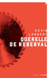 LAMBERT, Kevin: Querelle de Roberval