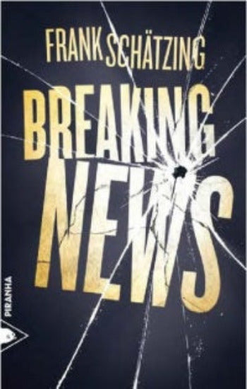 SCHATZING, Frank: Breaking News