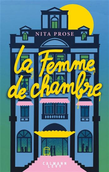 PROSE, Nita: La femme de chambre