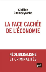 CHAMPEYRACHE, Clotilde: La face cachée de l'économie