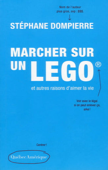 DOMPIERRE, Stéphane: Marcher sur un lego et autres raisons d'aimer la vie