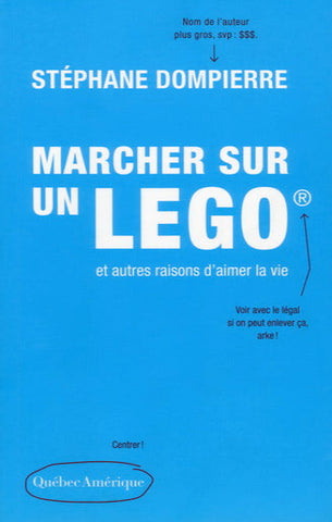 DOMPIERRE, Stéphane: Marcher sur un lego et autres raisons d'aimer la vie