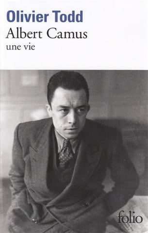 TODD, Olivier: Albert Camus une vie