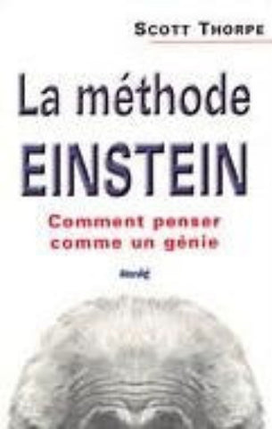 THORPE, Scott: La méthode Einstein