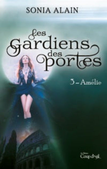 ALAIN, Sonia: Les Gardiens des portes (4 volumes)