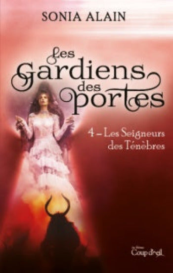 ALAIN, Sonia: Les Gardiens des portes (4 volumes)