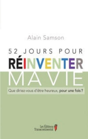 SAMSON, Alain: 52 jours pour réinventer ma vie