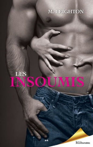LEIGHTON, M.: Les insoumis (3 volumes)